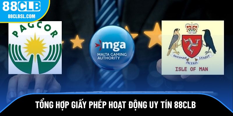 Tổng hợp những giấy phép uy tín mà 88CLB đang sở hữu Tổng hợp những giấy phép uy tín mà 88CLB đang sở hữu