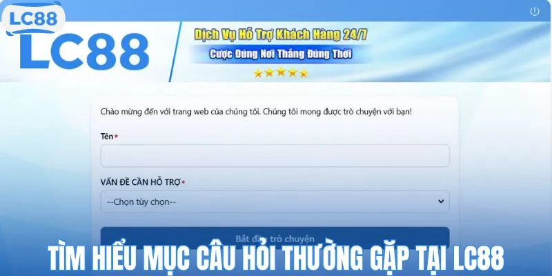 Giới thiệu chuyên mục câu hỏi thường gặp tại LC88