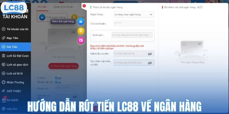 Hướng dẫn rút tiền LC88 về ngân hàng