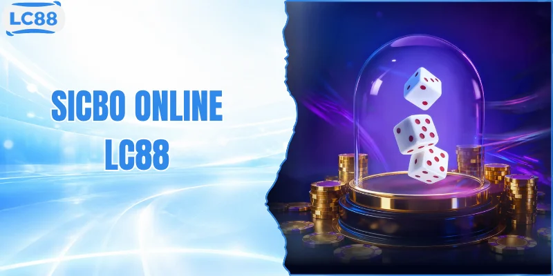 Cách Chơi Sicbo Online & Mẹo Săn Thưởng Mới Nhất 2026